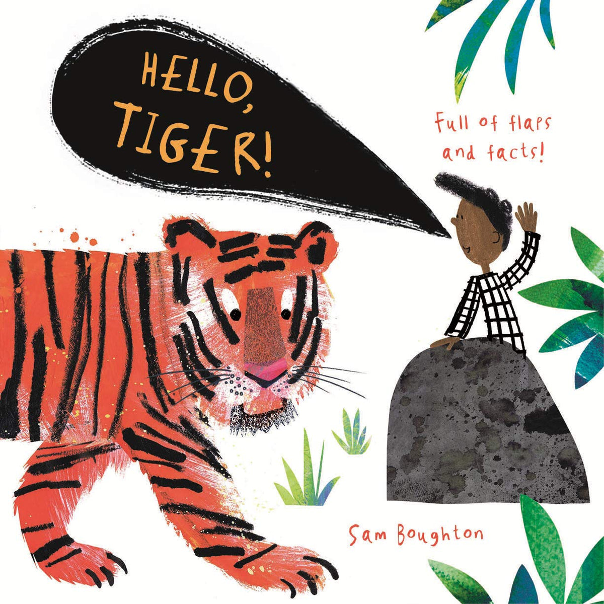 HELLO, TIGER! – Small Fry Kauai